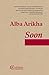 Soon by Alba Arikha