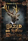 Urząd do Spraw Dziwnych (Urząd do Spraw Dziwnych, #1)
