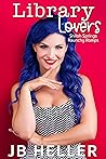 Library Lovers (Shiloh Springs Raunchy Romps Book 1) Library Lovers (Shiloh Springs Raunchy Romps Book 1)