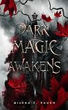Dark Magic Awaken...