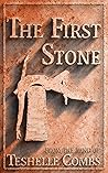 The First Stone (The First Collection) Book cover for The First Stone (The First Collection)