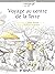VOYAGE AU CENTRE DE LA TERRE by CARTIER PATRICE