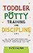 Toddler Potty Training & Di...