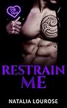 Restrain Me