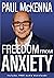 Freedom From Anxiety
