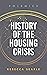 History of the Housing Crisis