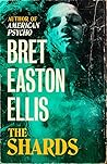 The Shards by Bret Easton Ellis