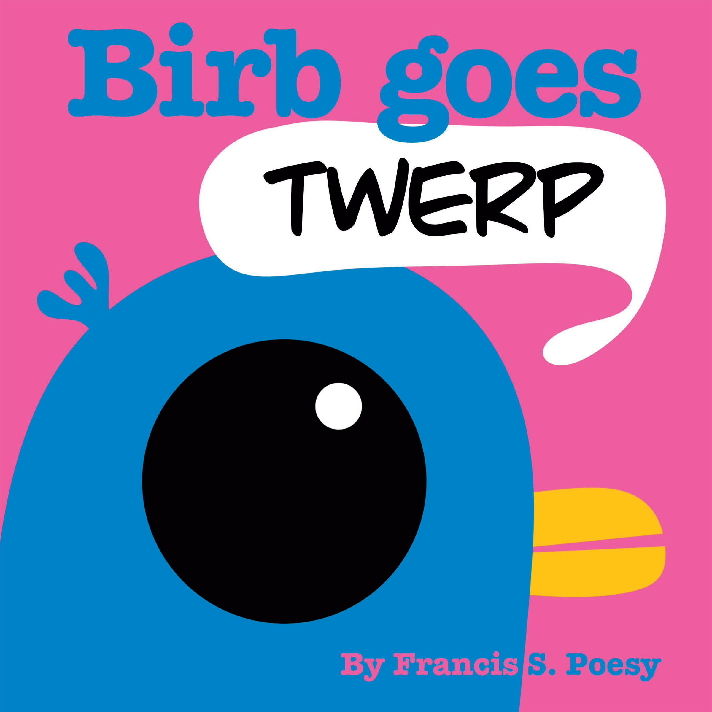 Birb Goes Twerp (Paperback)