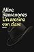 Un Asesino con Clase by Aline Condesa de Romanones