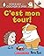 Noisette: Hérisson Et Cochon d'Inde N° 5 - c'Est Mon Tour! (French Edition)