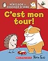 Noisette: Hérisson Et Cochon d'Inde N° 5 - c'Est Mon Tour! (French Edition)