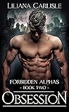 Book cover for Obsession (Forbidden Alphas, #2)