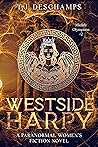 Westside Harpy by T.J. Deschamps