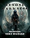 Beyond Darkness: When I Died In Space