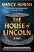 The House of Lincoln: A Novel