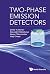 Two-Phase Emission Detectors