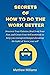 Secrets of how to do the wo...