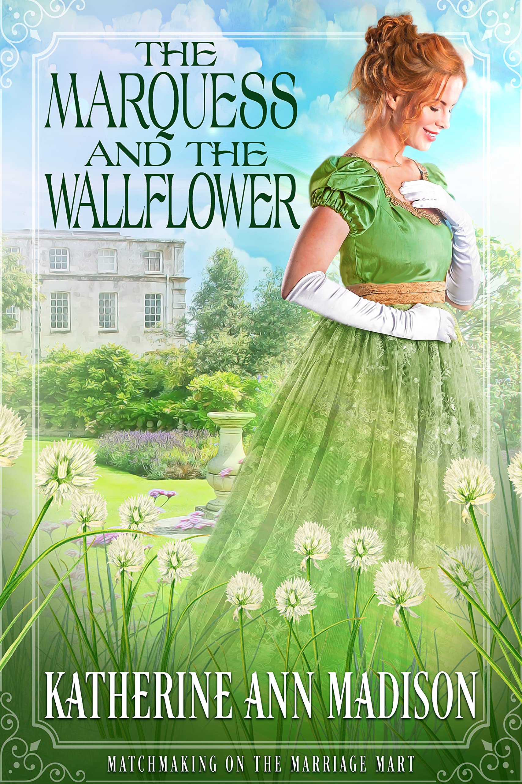The Marquess and the Wallflower (Matchmaking on the Marriage Mart #6)