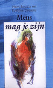 Mens mag je zijn