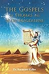 The Gospels of Thomas and Mary Magdalene