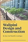 Walipini Design and Construction