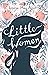 Little Women by Louisa May Alcott