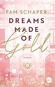 Dreams Made of Gold