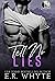 Tell No Lies (Lucy Falls, #3)