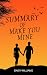 Summary Of Make You Mine by Daisy Williams