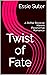 Twist of Fate (Weavers of t...