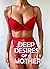 Deep Desires of a Mother by JC Cramer