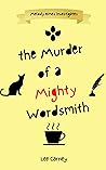 The Murder of a Mighty Wordsmith (Melody Rimes Investigates) by Lee Carney
