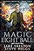 Magic Eight Ball: Shunned I...
