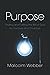 Purpose: Finding and Fulfilling the Will of God for our Lives and Churches