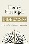 Book cover for Liderazgo: Seis estudios sobre estrategia mundial