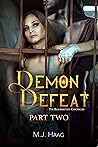 Demon Defeat by M.J. Haag