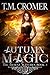 Autumn Magic by T.M. Cromer