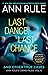 Last Dance, Last Chance (Ann Rule's Crime Files)