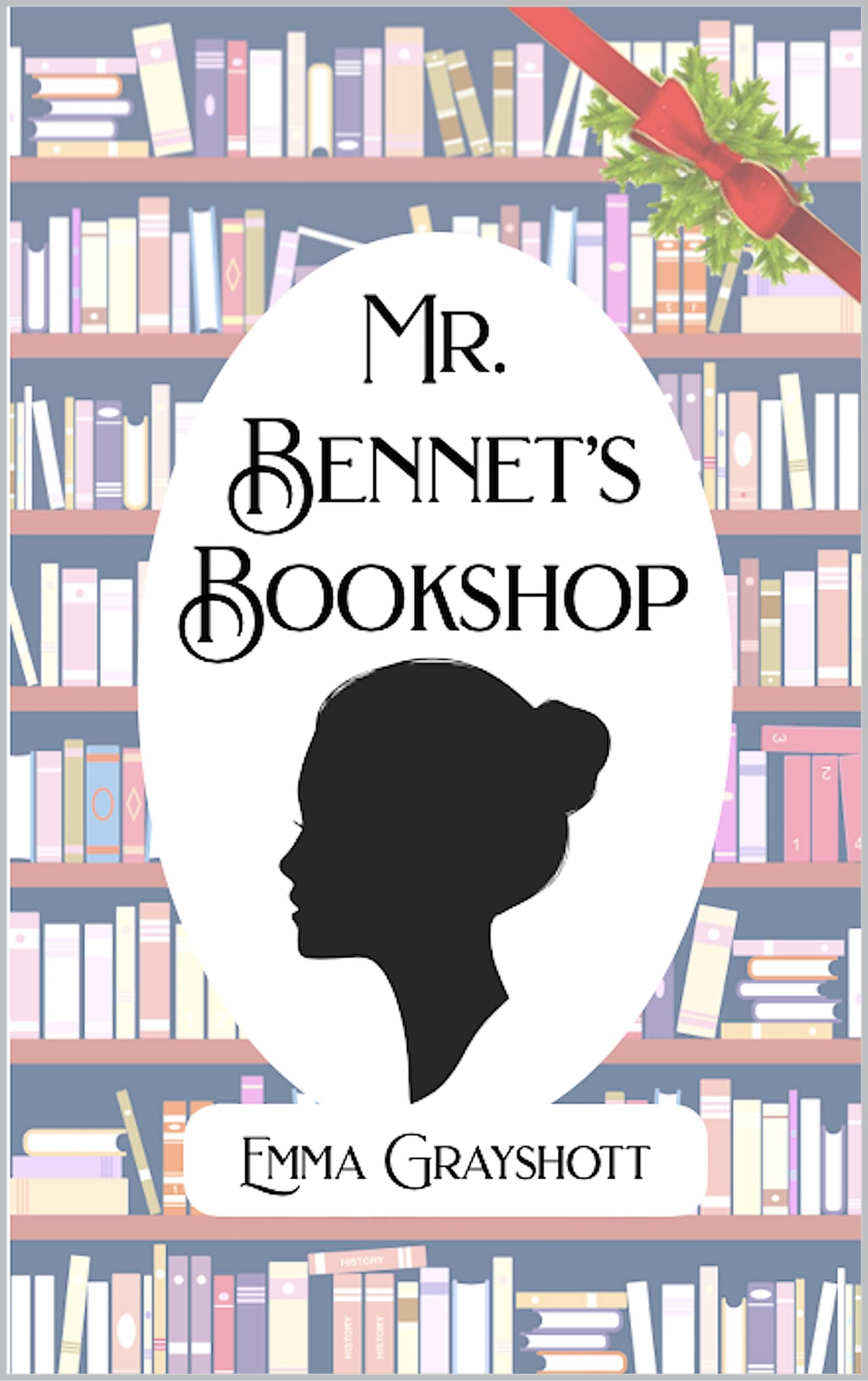 Mr. Bennet's Bookshop (Kindle Edition)