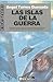 Las islas de la guerra (Trilogia de las islas, #3)