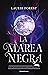 La marea negra (Las crónicas de la bruja negra 4)
