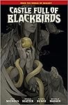 Castle Full of Blackbirds by Mike Mignola