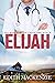 Elijah: A clean and wholesome medical romance (The Brothers of Creekside Ranch Book 3)