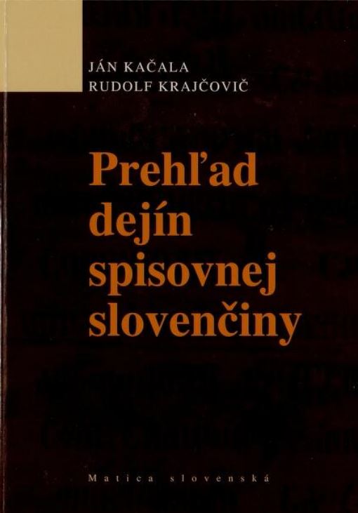 Prehľad dejín spisovnej slovenčiny