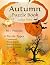 Autumn Puzzle Book for Adul...
