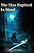 The Man Baptized in Blood by Grant Brewer