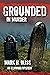 Grounded in Murder (Elmwood Mystery Series)