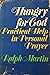 Hungry for God; by Ralph Martin Hungry for God; by Ralph Martin