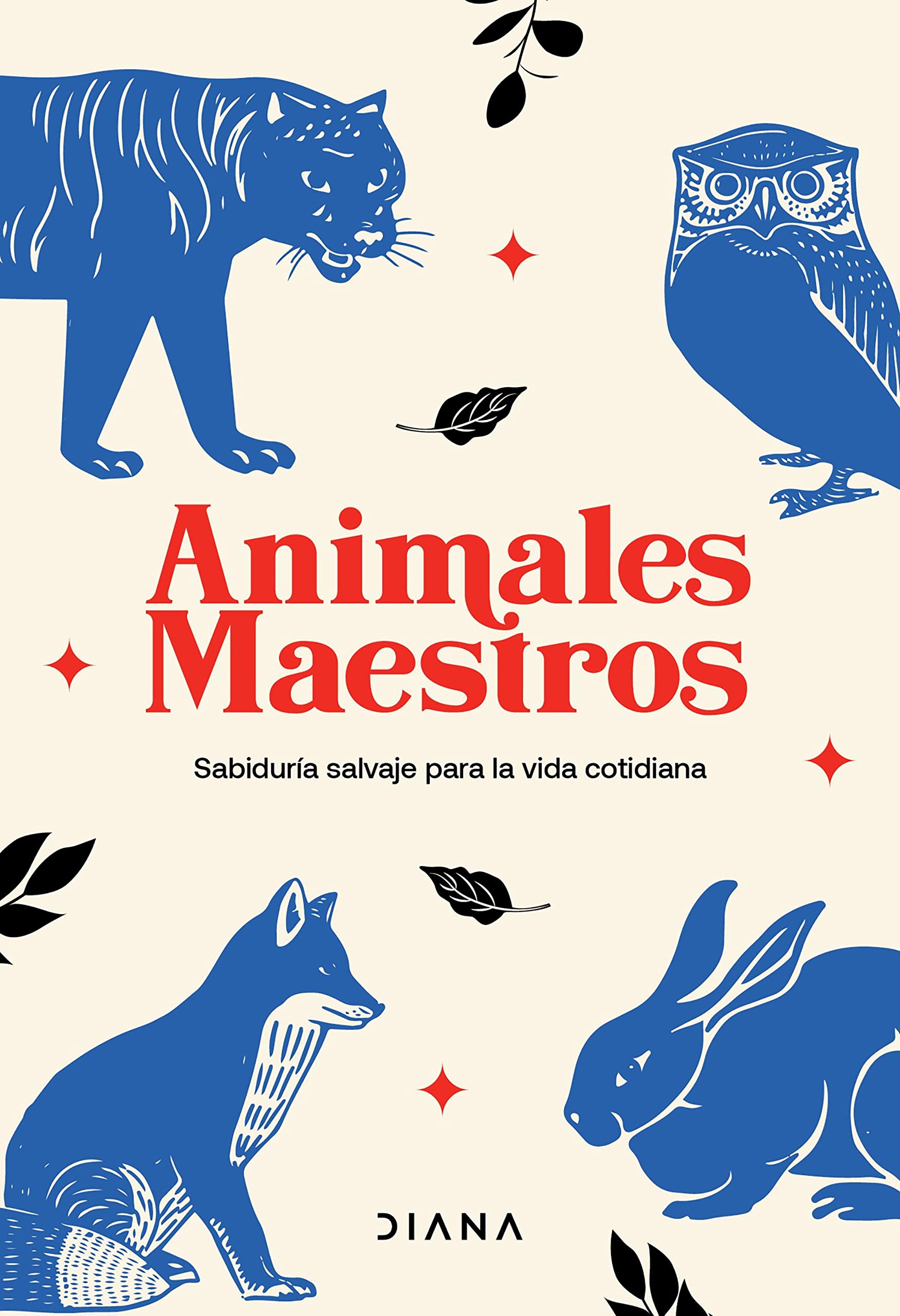 Animales maestros (Colección General) (Spanish Edition)