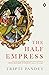 The Half Empress